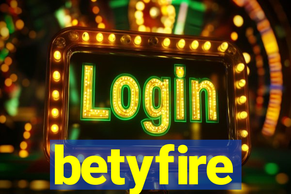 betyfire