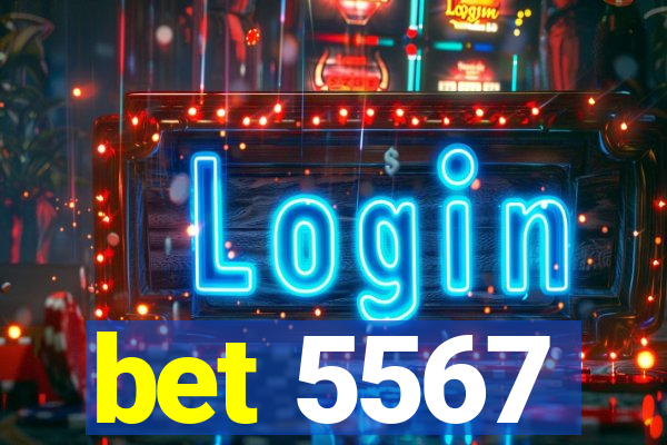 bet 5567