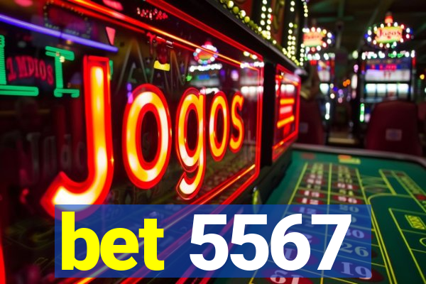 bet 5567