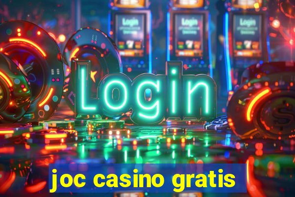 joc casino gratis