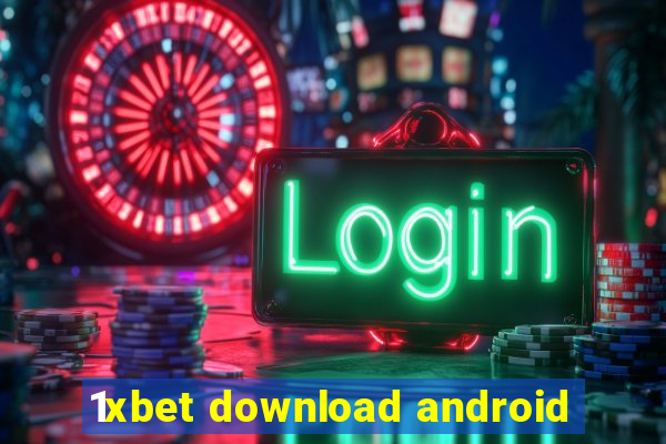 1xbet download android