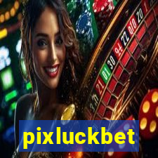 pixluckbet