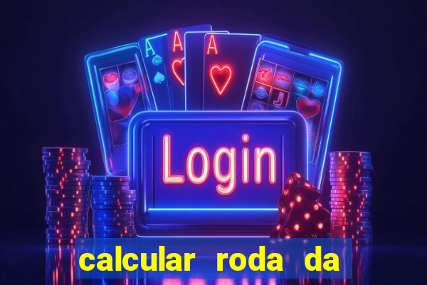 calcular roda da fortuna online grátis