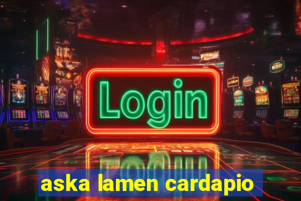 aska lamen cardapio