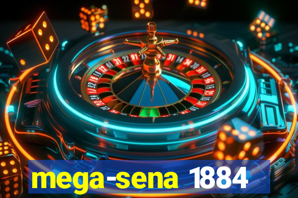 mega-sena 1884