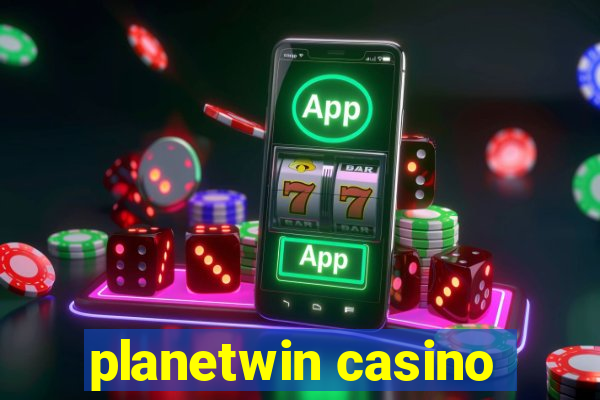 planetwin casino