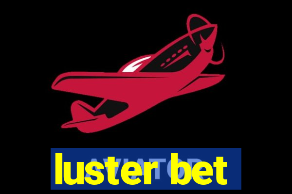 luster bet