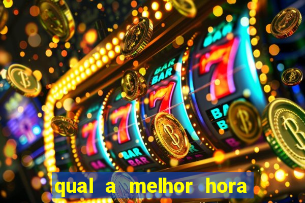 qual a melhor hora para jogar cassino online