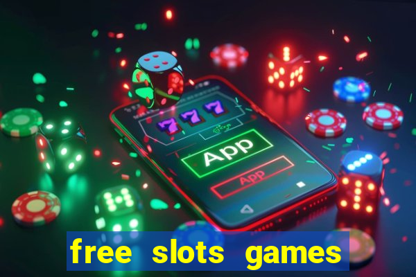 free slots games to play for free