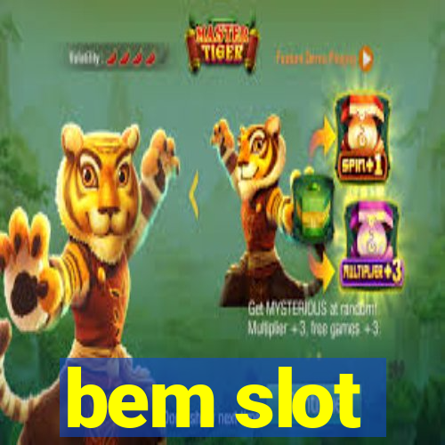 bem slot