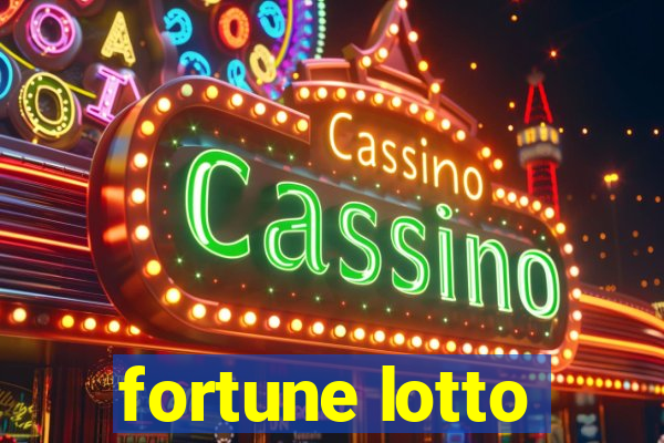 fortune lotto