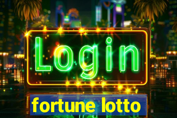 fortune lotto