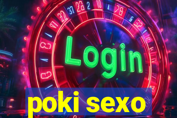 poki sexo