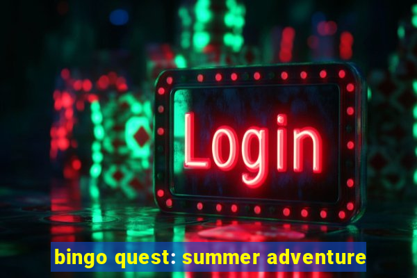 bingo quest: summer adventure