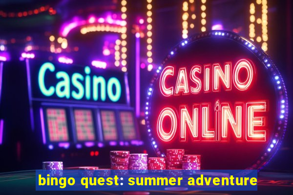 bingo quest: summer adventure