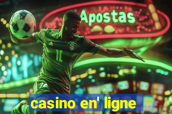 casino en' ligne