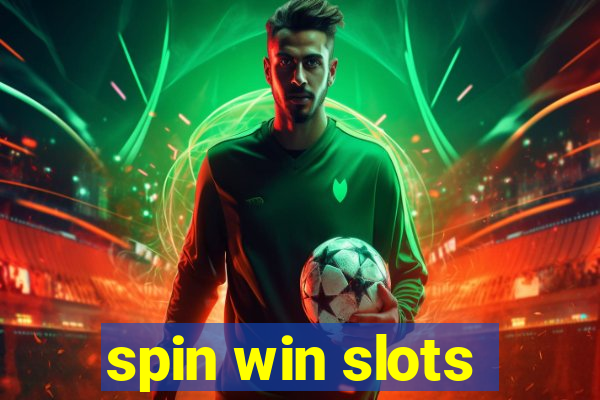 spin win slots