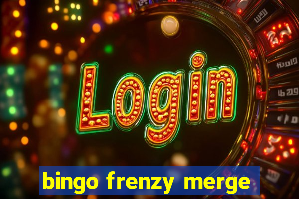 bingo frenzy merge