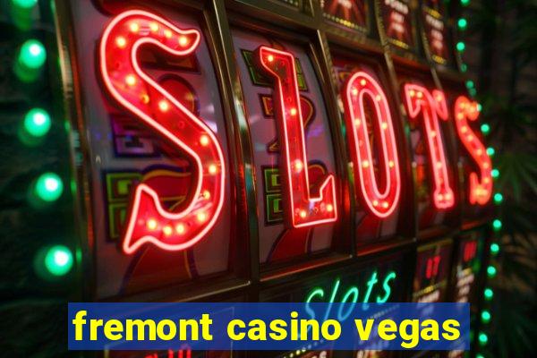 fremont casino vegas