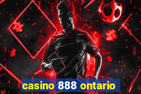 casino 888 ontario