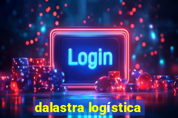 dalastra logística