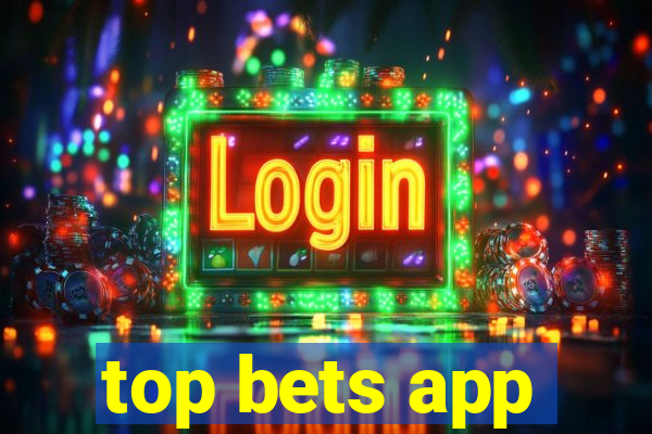 top bets app