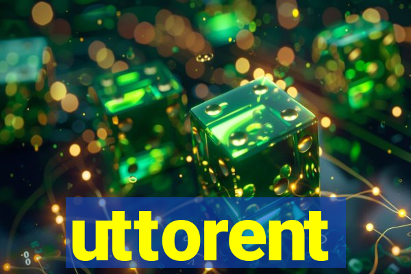 uttorent