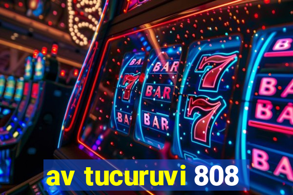 av tucuruvi 808