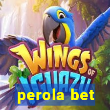 perola bet