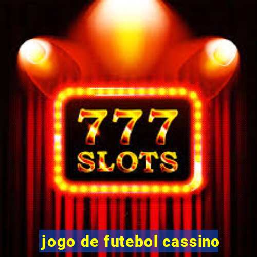 jogo de futebol cassino