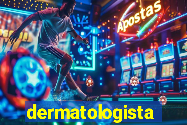 dermatologista quanto ganha