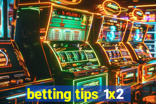 betting tips 1x2