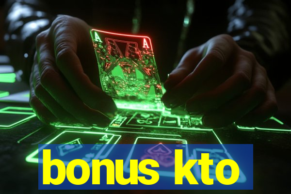 bonus kto