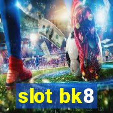 slot bk8