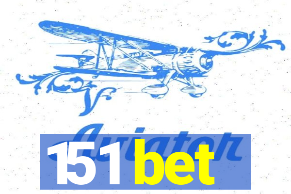 151 bet