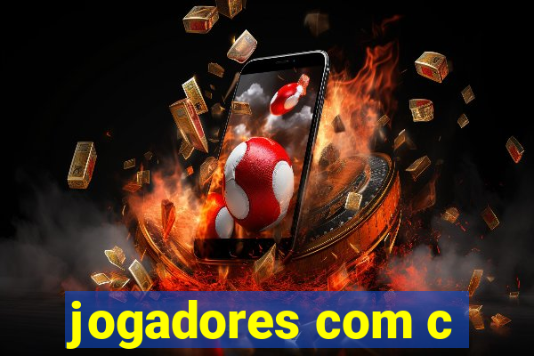 jogadores com c