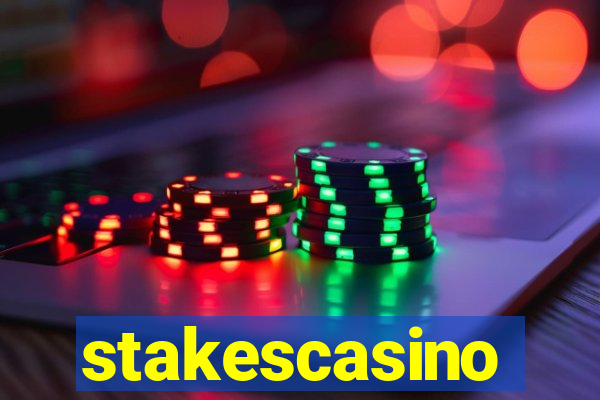 stakescasino