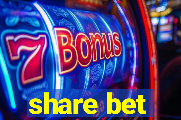 share bet