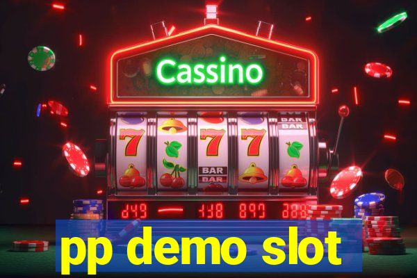 pp demo slot