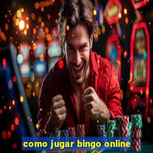 como jugar bingo online