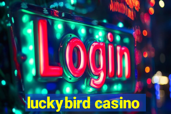 luckybird casino