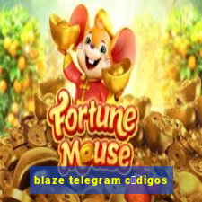 blaze telegram c贸digos