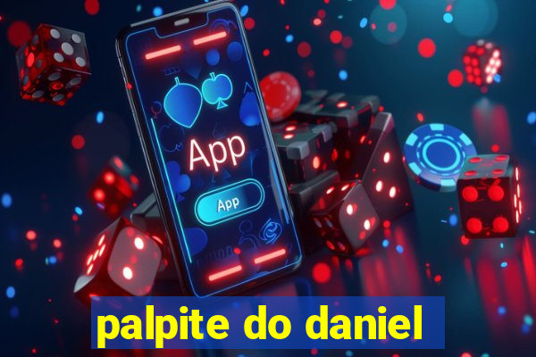 palpite do daniel