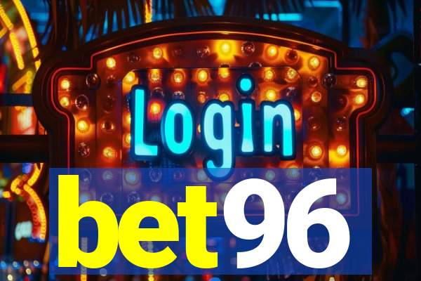 bet96