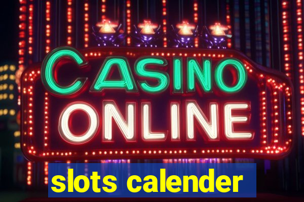 slots calender