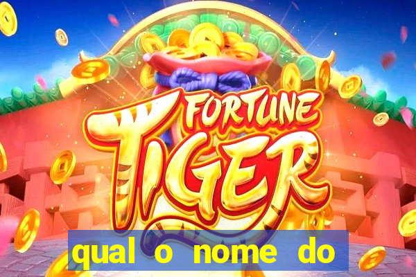 qual o nome do jogo do tigrinho