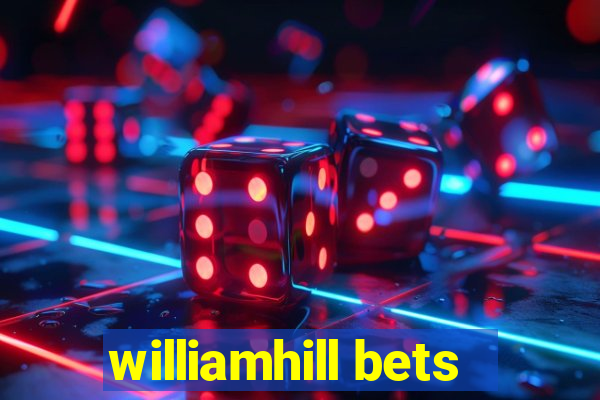 williamhill bets