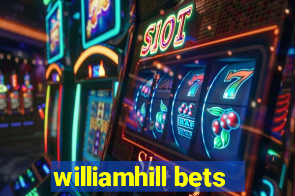 williamhill bets