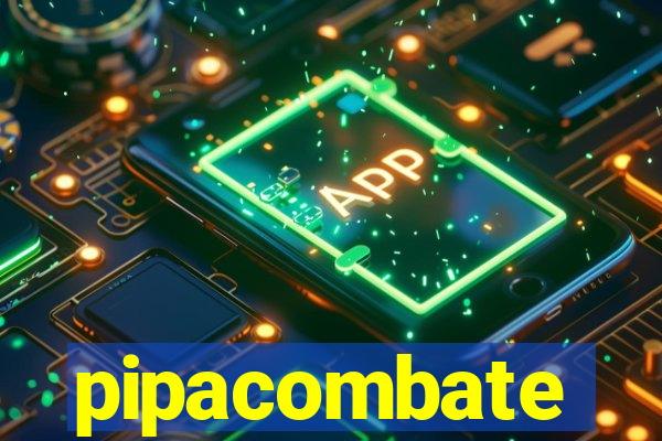 pipacombate