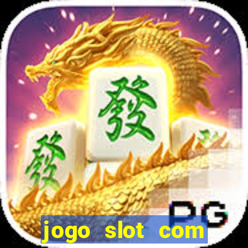 jogo slot com bonus gratis